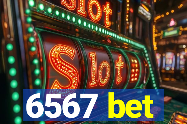 6567 bet